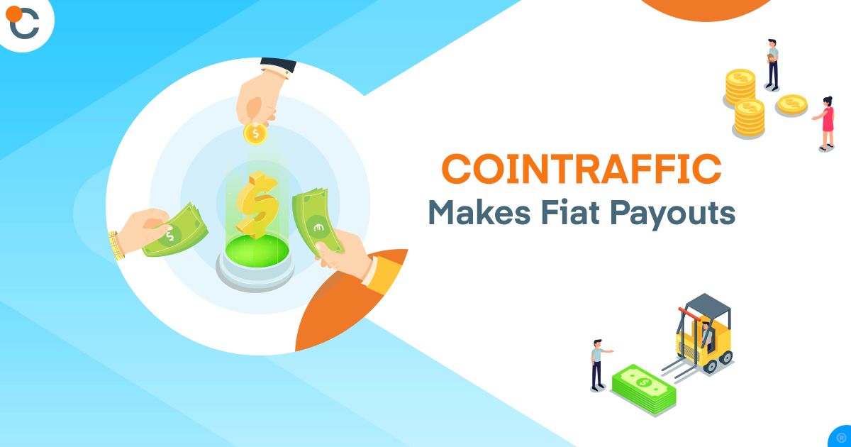 Did You Know that Cointraffic Makes Fiat Payouts?